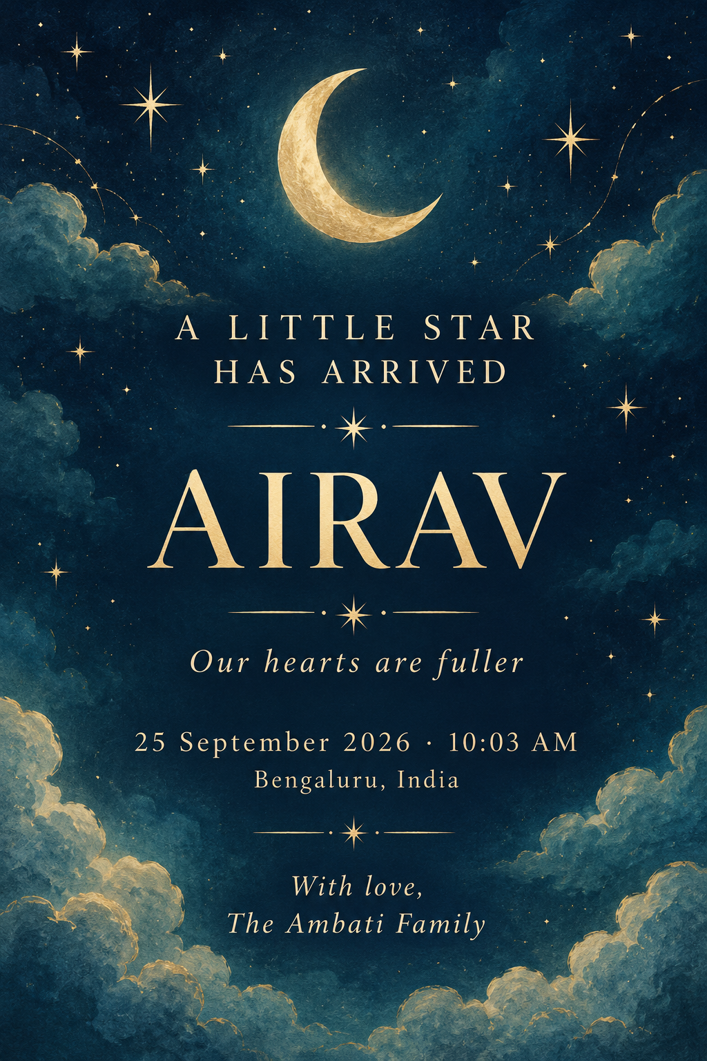 A little star has arrived: Airav. Born 25 September 2026 at 10:03 AM in Bengaluru, India. With love, The Ambati Family.